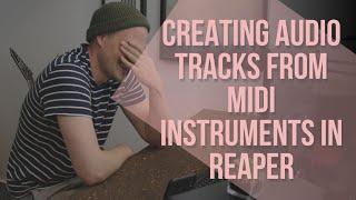 Reaper Daw Tips // Converting MIDI Tracks To Audio Tracks //