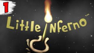 КОМБО-ПОДЖИГАТЕЛЬ ► Little Inferno #1