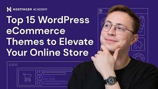 Top 15 WordPress eCommerce Themes to Elevate Your Online Store (2025) | Free and Premium