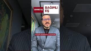 Anneye Bağımlı Eş Boşanma davasında kusur Boşanma Avukatı Bilgehan utku