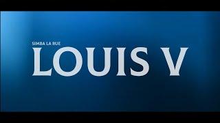 Simba La Rue - LOUIS V (Official Video)