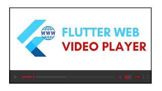 Flutter Web Video Player