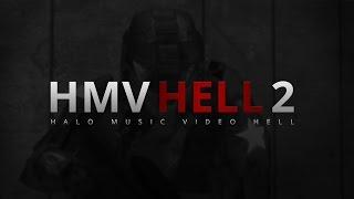 HMV Hell 2 (Halo 2 Machinima)