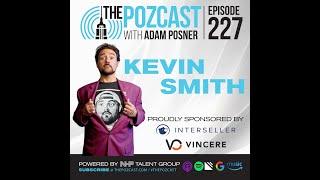 Kevin Smith Opens Wide on #thePOZcast with Adam Posner