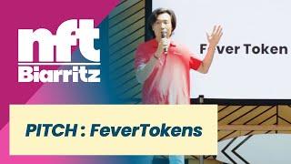 Fever Tokens - Pitch NFT Biarritz 2022