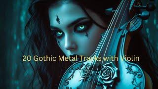 1 Hour Gothic Metal Tracks with Violin