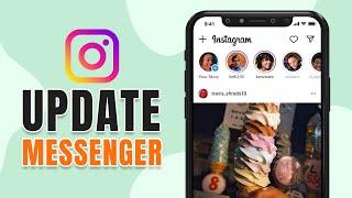 How To Update Instagram Messenger | Step by Step (2023)