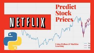 Predict Stock Prices Using Machine Learning and Python