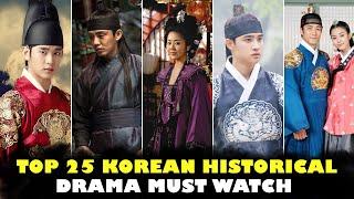 Top 25 Best Historical Korean Dramas List _ Most recommended historical dramas