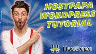 HostPapa WordPress Tutorial For Beginners (2025)  | EASY To Follow!