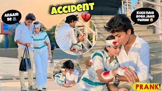 Accident injury Prank On Suhaan️|| Socha Nahi Tha Aisa Ho Jayega 