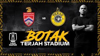 'Macam mana datang stadium, tapi tak kenal player!' | Kuala Lumpur v Perak | Botak Terjah Stadium