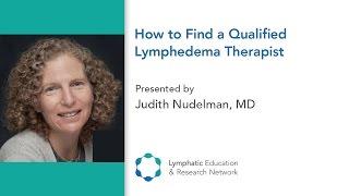 How to Find a Qualified Lymphedema Therapist - LE&RN