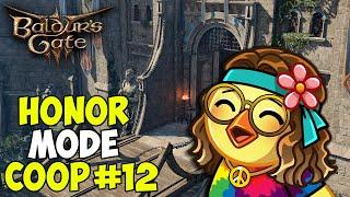 There's Trouble in the Streets! - Definitely NOT Dark Urge Debbie Session 12 Honor Mode COOP