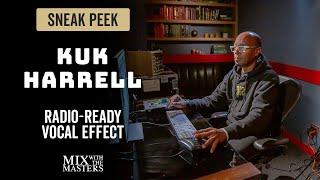 Radio-ready vocal effects with Kuk Harrell