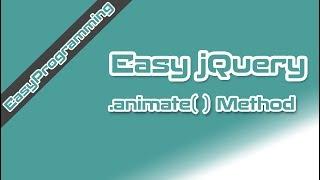 Easy jQuery - .animate() method (10)