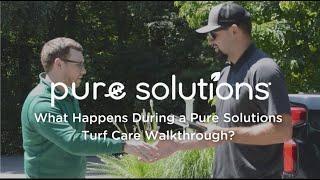 What to Expect On A Walkthrough With Pure Solutions!