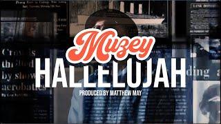 Muzey - Hallelujah (Official Music Video)