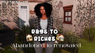 *NEW* RAGS TO RICHES ️️ABANONDED TO WEALTH  LETS PLAY EP:1 | THE SIMS 4 |