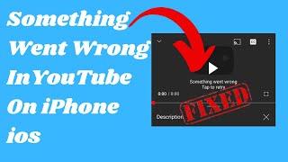 How to Fix Something Went Wrong in YouTube on iPhone|How to Fix Something Went Wrong in Youtube ios