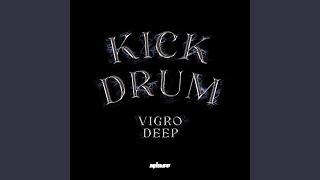 Vigro Deep - Kick Drum (Official Audio) feat. Junior Taurus