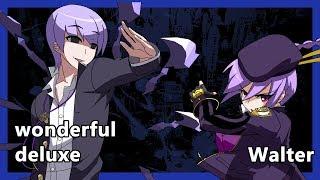 wonderfuldeluxe (Byakuya) vs. Walter (Eltnum)