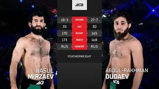 Расул Мирзаев vs. Абдул-Рахман Дудаев | Rasul Mirzaev vs. Abdul-Rakhman Dudaev | ACA 138