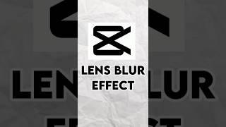 How To Add Lens Blur Effect In Capcut||#bharateditz #shorts