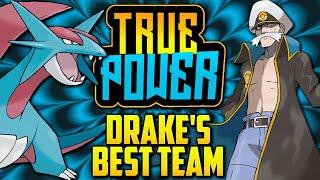 WHAT IS DRAKE'S BEST POSSIBLE TEAM? Elite 4 Drake's Evolution In The Pokémon Games [TRUE POWER]