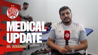 Wydad AC Camp: Medical Report with Dr. Mehdi Benaddou Idrissi 🩺