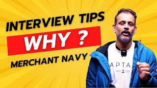 INTERVIEW TIPS || Why Merchant navy? || Part 01 #imucet #interview #careeratsea