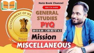 WBPSC Miscellaneous 2023 | 2012 PYQ (set-1) | General Studies | Shamit sir | Note Book