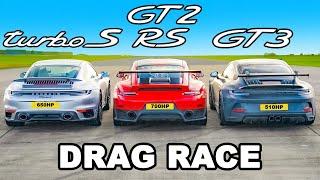 Porsche 911 GT2 RS v Turbo S v GT3: DRAG RACE