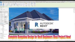 Revit Complete Bungalow Design for Revit Beginners (Real Project) New!