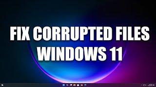 FIX Corrupted Files on Windows 11 in 5 Minutes!