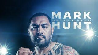 Mark Hunt: The Fight of His Life |MMA | Full Documentary