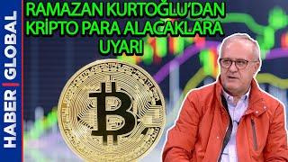 Kripto Paralar Sıfırlanacak mı? Ramazan Kurtoğlu'dan Kripto Para Analizi!