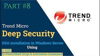 Trend Micro Deep Security Agent Installation on Windows Server