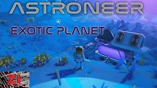 Astroneer SpaceShip Building and Exotic New Planet S1E3 Lets play astroneer gamplay | Z1 Gaming