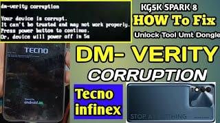 dm verity Corruption Problem Tecno spark 8 KG6K Oppo Vivo Tecno infinex...Orange State Problem