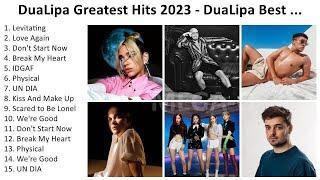 D u a L i p a++ Greatest Hits, Full Album, Best Songs