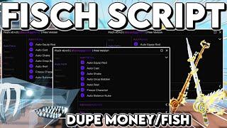 New BEST Fisch Script Hack GUI: Auto Farm, Dupe Money, Dupe Aurora Totem, Dupe Fish & More *PASTEBIN