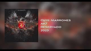 AK7 - Ojos Marrones - 2023