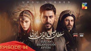 Sultan Salahuddin Ayyubi - Episode 94 [ Urdu Dubbed ] 21 October 2024