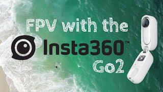 FPV using the Insta360 Go2 - Stock settings FPV Stabilized