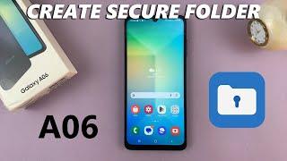 How To Create A Secure Folder On Samsung Galaxy A06