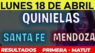 Quinielas Primera y matutina de Santa fé y Mendoza Lunes 18 de Abril