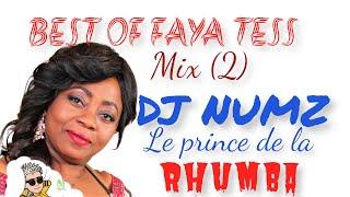 DJ NUMZ  BEST OF FAYA TESS MIXTAPE MIX 2 (+254716288884)