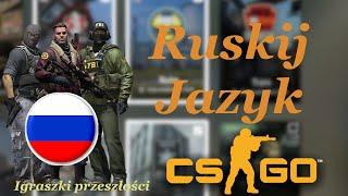 RUSKIJ JAZYK  Igraszki Przeszłości odc. 3 CS:GO 