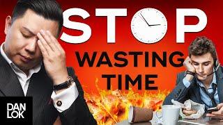 STOP WASTING TIME